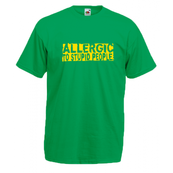 Allergic To Stupid People T-Shirt with print