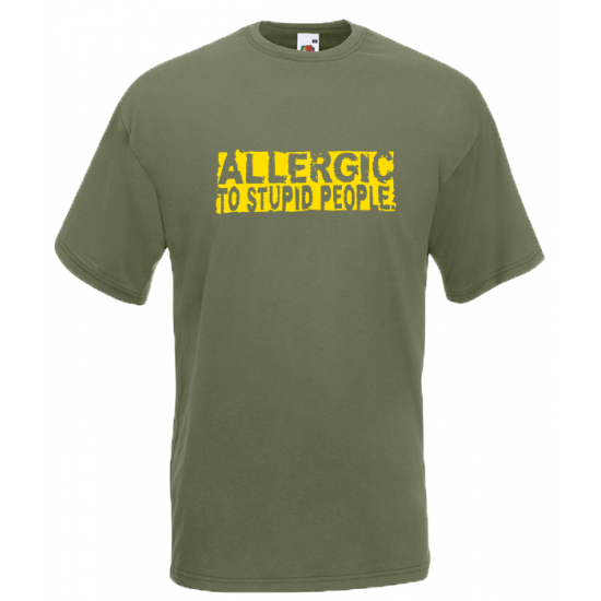 Allergic To Stupid People T-Shirt with print
