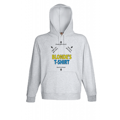 Blondes T Shirt Hooded Sweatshirt  with print