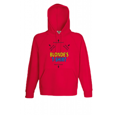 Blondes T Shirt Hooded Sweatshirt  with print