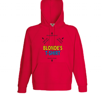 Blondes T Shirt Hooded Sweatshirt  with print