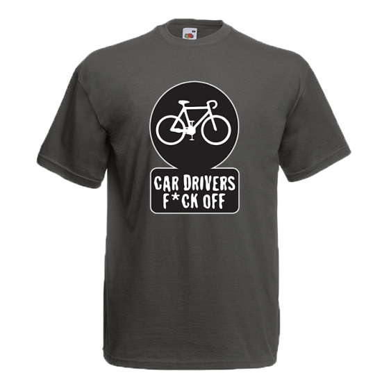 Car Drivers F@ck Off T-Shirt with print