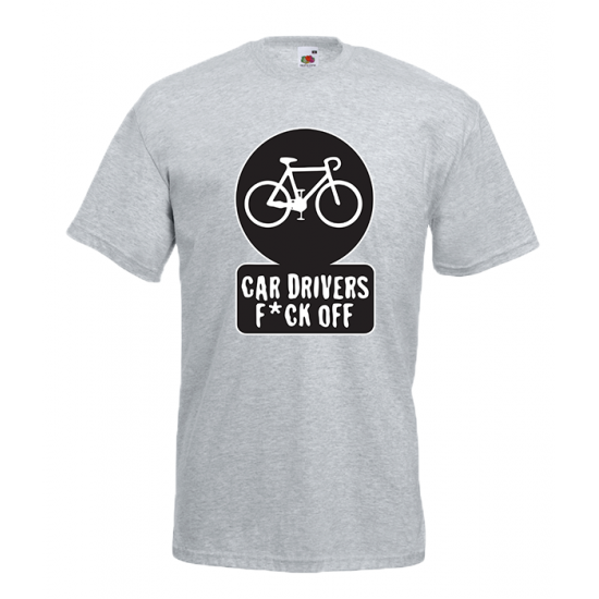 Car Drivers F@ck Off T-Shirt with print