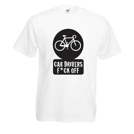 Car Drivers F@ck Off T-Shirt with print