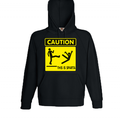 Caution This Is Sparta Hooded Sweatshirt with print