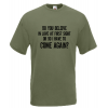 Come Again T-Shirt with print