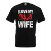 Crazy Wife T-Shirt with print