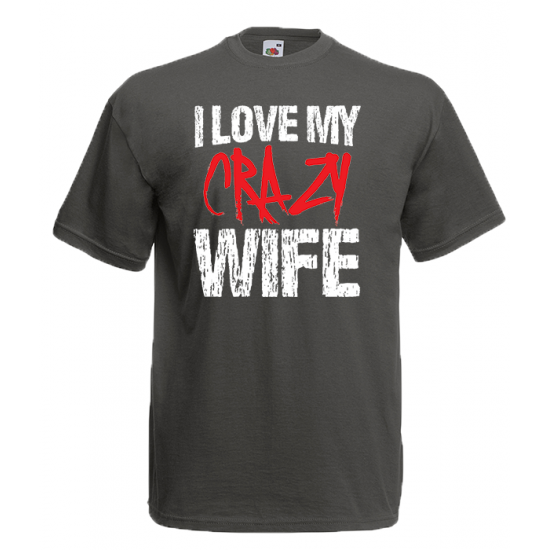 Crazy Wife T-Shirt with print