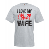 Crazy Wife T-Shirt with print