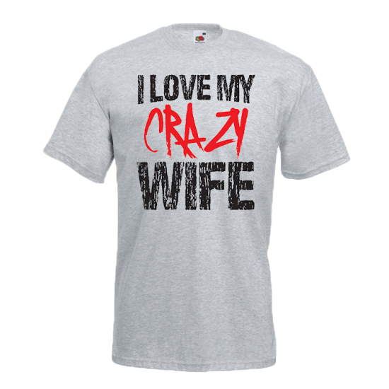 Crazy Wife T-Shirt with print