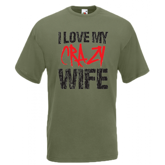 Crazy Wife T-Shirt with print