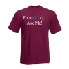 F@ck Google Ask Me T-Shirt with print