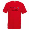 F@ck Google Ask Me T-Shirt with print