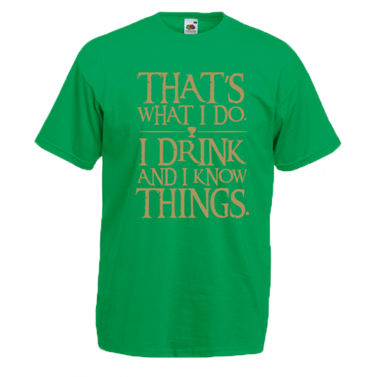 Game Of Thrones That's What I Do T-Shirt with print