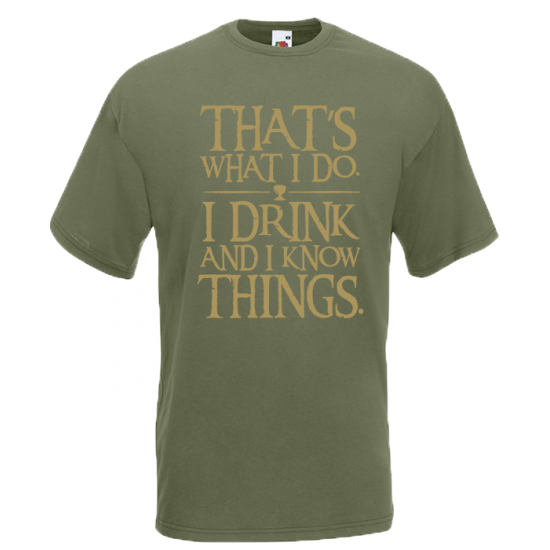 Game Of Thrones That's What I Do T-Shirt with print