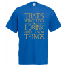 Game Of Thrones That's What I Do T-Shirt with print