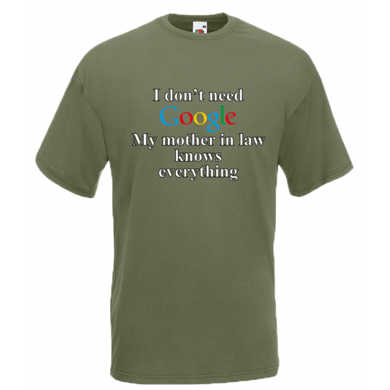 Google Mother In Law T-Shirt with print
