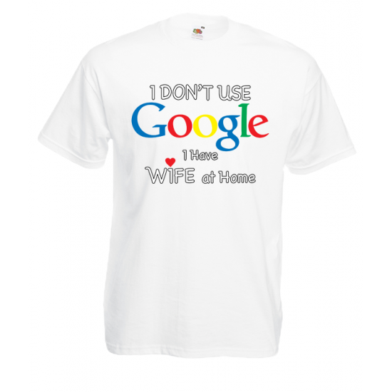 Google Wife At Home T-Shirt with print
