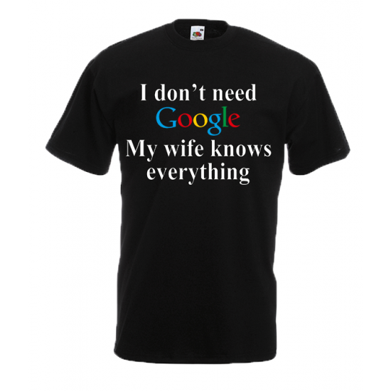 Google Wife T-Shirt with print