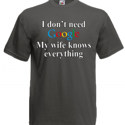 Google Wife T-Shirt with print
