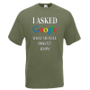 I Asked Google Wife T-Shirt with print
