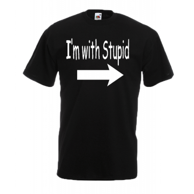 I'm With Stupid T-Shirt with print
