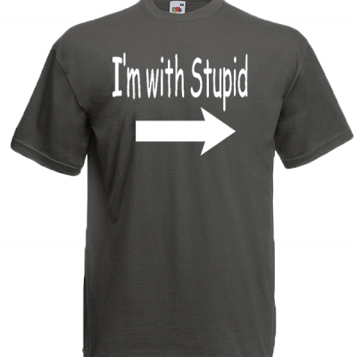 I'm With Stupid T-Shirt with print