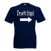 I'm With Stupid T-Shirt with print