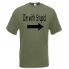 I'm With Stupid T-Shirt with print