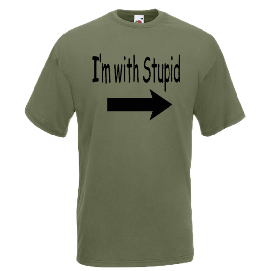 I'm With Stupid T-Shirt with print