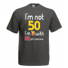 Im Not 50 T-Shirt with print