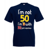 Im Not 50 T-Shirt with print