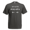 Im With M@l@k@ T-Shirt with print