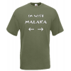 Im With M@l@k@ T-Shirt with print