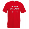 Im With M@l@k@ T-Shirt with print