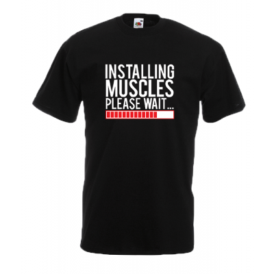 Installing Muscles T-Shirt with print