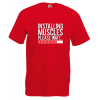 Installing Muscles T-Shirt με στάμπα