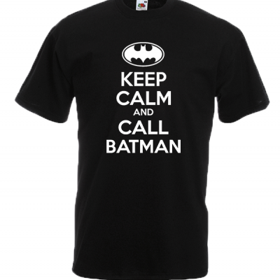 Keep Calm And And Call Batman T-Shirt with print