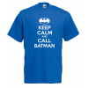 Keep Calm And And Call Batman T-Shirt with print