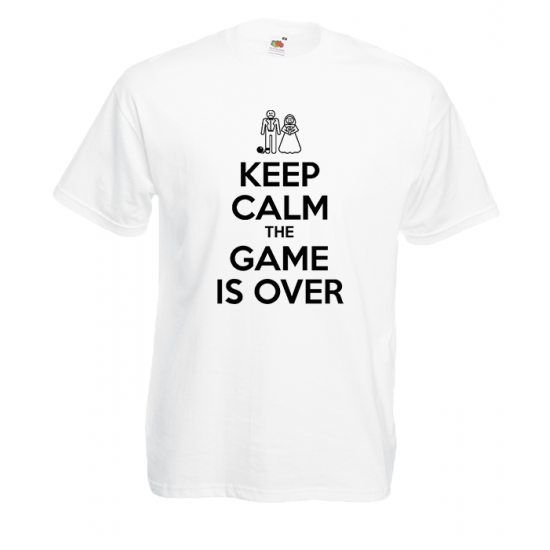 Keep Calm The Game Is Over T-Shirt with print