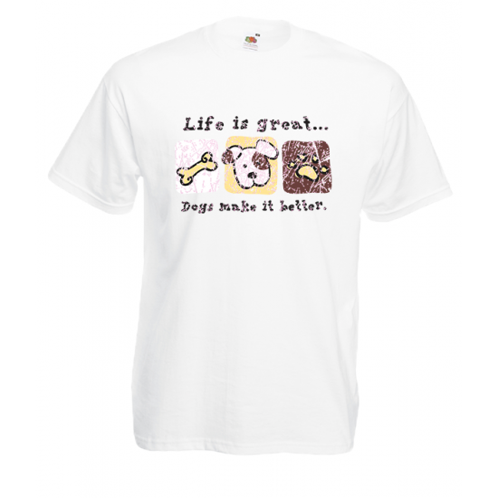 Life Is Great Dogs T-Shirt με στάμπα