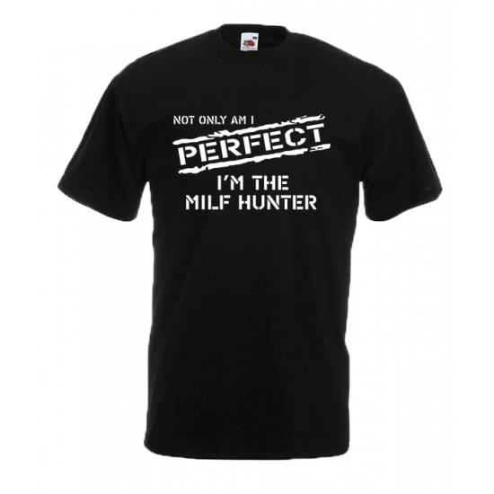 Milf Hunter T-Shirt with print
