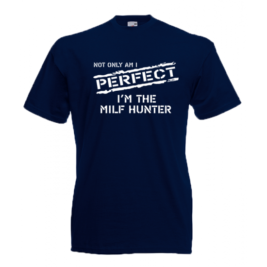 Milf Hunter T-Shirt with print