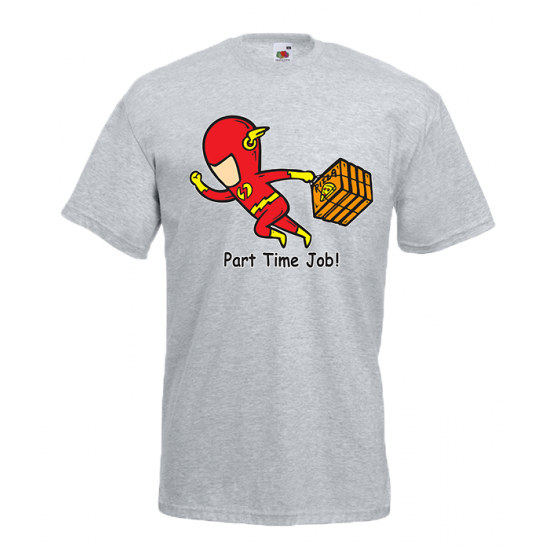 Part Time Job Flash T-Shirt with print