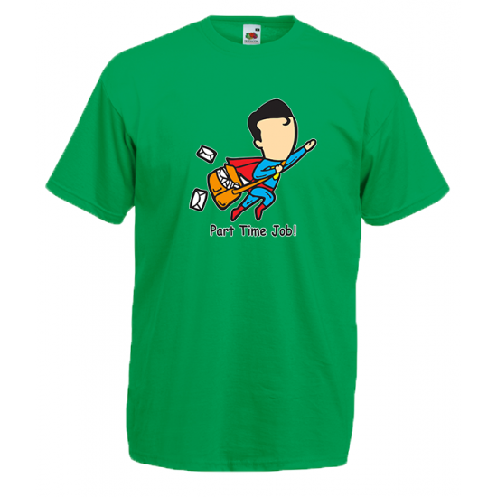 Part Time Job Superman T-Shirt with print