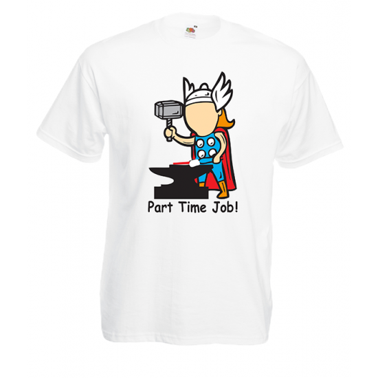Part Time Job Thor T-Shirt with print