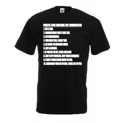 Rules For Dating My Daughter T-Shirt with print