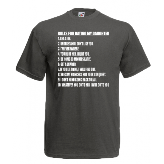 Rules For Dating My Daughter T-Shirt with print