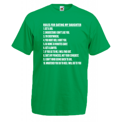 Rules For Dating My Daughter T-Shirt with print