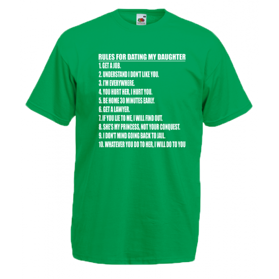 Rules For Dating My Daughter T-Shirt with print